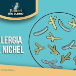 L'allergia al Nichel | Batteri che curano