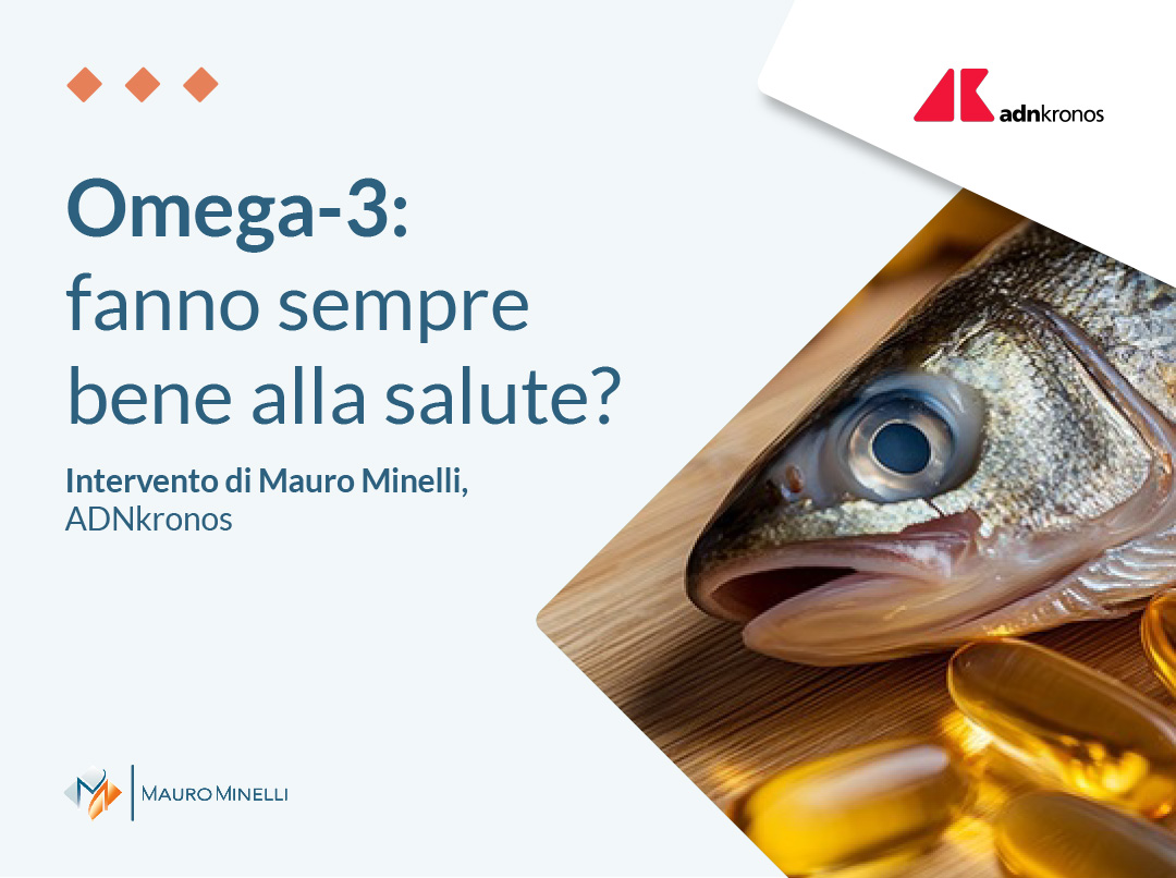 Omega-3: protezione attiva o mito nutrizionale?
