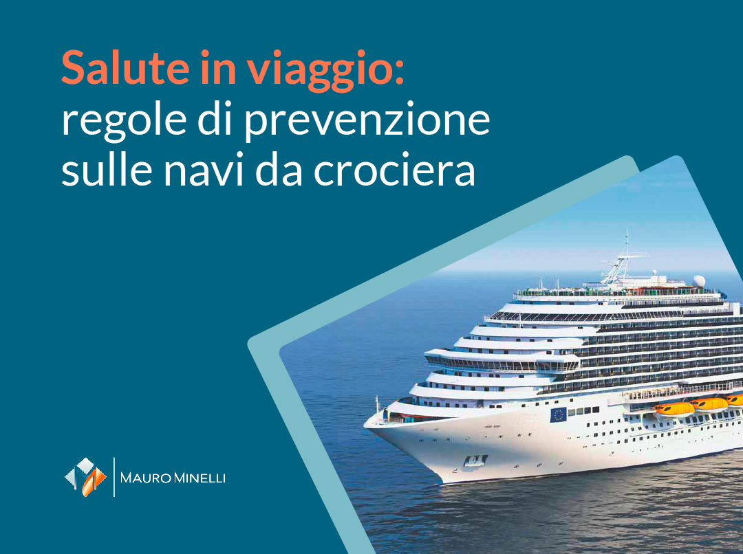 Salute in viaggio: le regole della prevenzione sulle navi da crociera