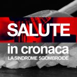 Salute in cronaca: La sindrome sgombroide