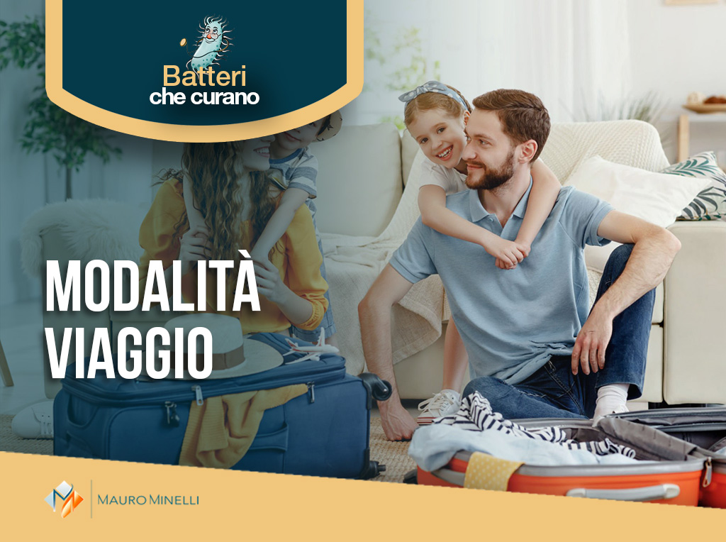 Modalità viaggio | Batteri che curano