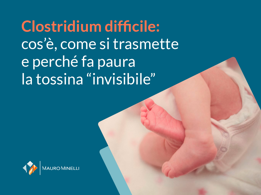 Clostridium difficile: cos'è, come si trasmette e perché fa paura la tossina "invisibile"