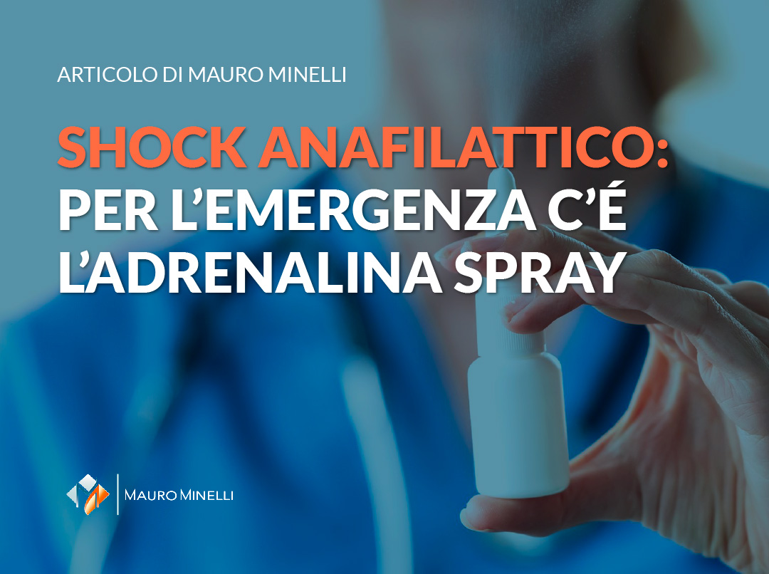 Shock anafilattico: riconoscerlo, affrontarlo e le nuove opzioni terapeutiche